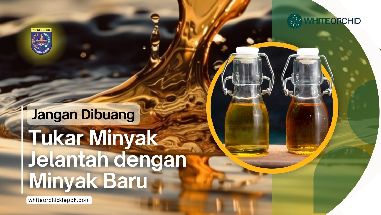 Tukar Minyak Jelantah dengan Minyak Baru